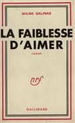 La faiblesse d'aimer