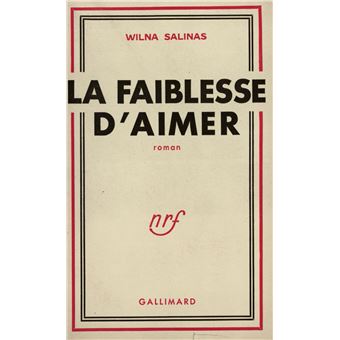 La faiblesse d'aimer