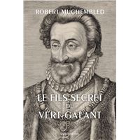 Le Fils secret du Vert-Galant