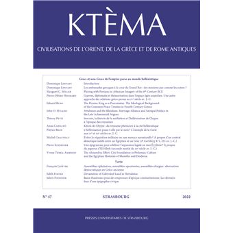 Ktèma N° 47/2022 Civilisations de l'Orient, de la Grèce et de Rome antiques