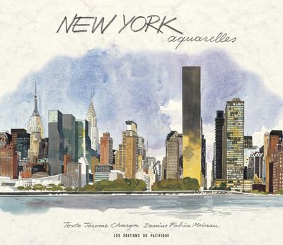 New York Aquarelles - Fabrice Moireau - relié