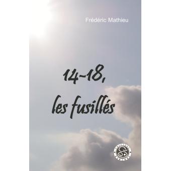 14-18, les fusillés