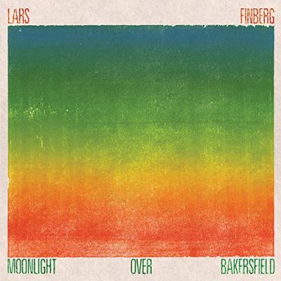 MOONLIGHT OVER BAKERSFIELD/LP