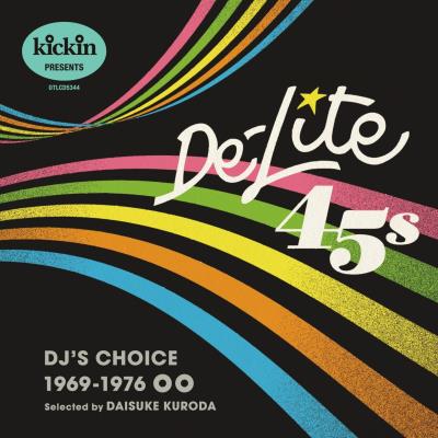 De-Lite 45s : Dj's Choice 1969-1976