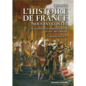 Quand l'histoire de France nous est contée