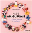 Mini amigurumis : 25 petits oiseaux à crocheter
