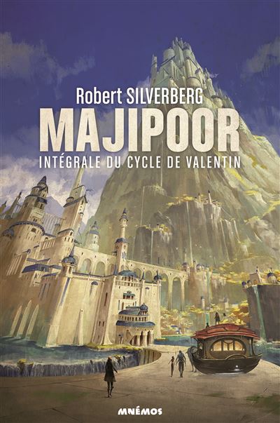 Majipoor 1 - integrale du cycle de valentin