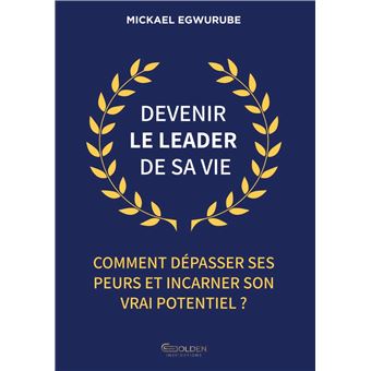 Devenir le leader de sa vie