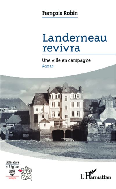 Landerneau revivra, une ville en campagne
