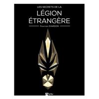 LA LEGION ETRANGERE - HISTOIRE ET UNIFORMES 1831-1962: GUYADER, RAYMOND:  9782377830527: : Books