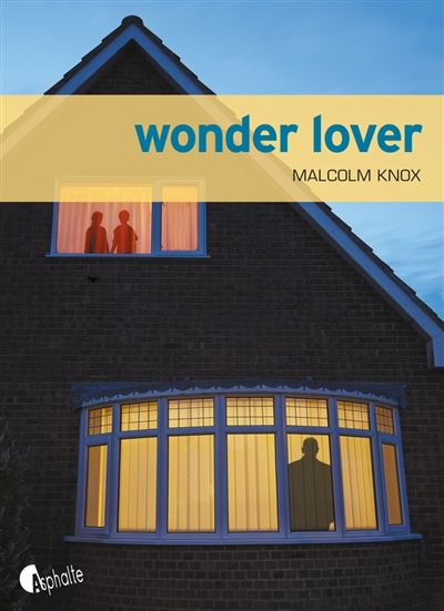 Wonder Lover - Asphalte Editions
