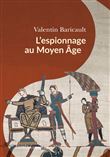 L'Espionnage au Moyen Âge