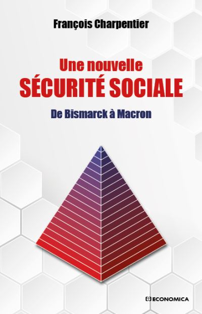 Une nouvelle securite sociale de bismarck a macron