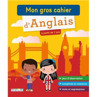 Mon Gros Cahier D Anglais A Partir De 7 Ans Broche Collectif Achat Livre Fnac