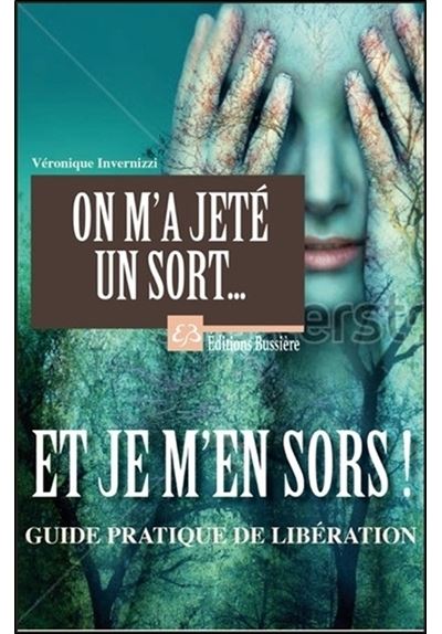 On m'a jeté un sort... et je m'en sors !