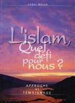L'Islam, quel défi pour nous ?