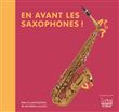 En avant les saxophones !