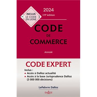 Code Dalloz Expert. Code de commerce 2024