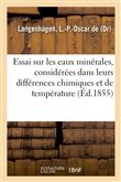 Essai sur les eaux minérales, considérées dans leurs différences chimiques et de température