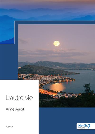 L'autre vie - Aimé Audit - broché