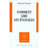 Comment lire les evangiles