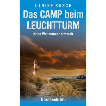 DAS CAMP BEIM LEUCHTTURM