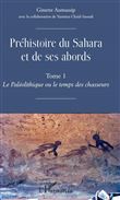 Préhistoire du Sahara et de ses abords