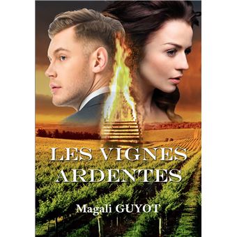 Les vignes ardentes
