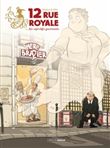 12 rue Royale ou les sept défis gourmands - histoire complète