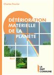 Détérioration matérielle de la planète