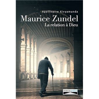 Maurice Zundel. La relation à Dieu. - 1