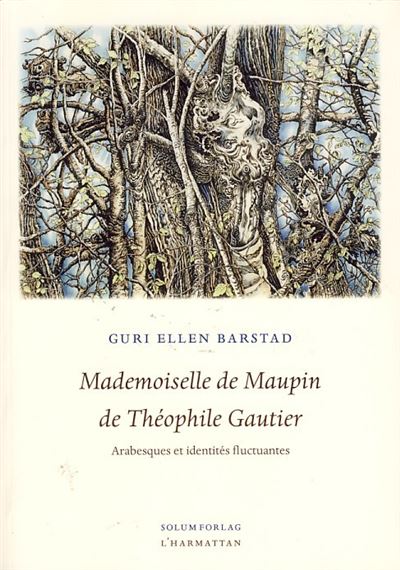 Mademoiselle de Maupin de Théophile Gautier