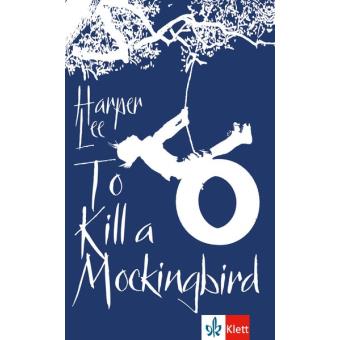 To kill a mockingbird