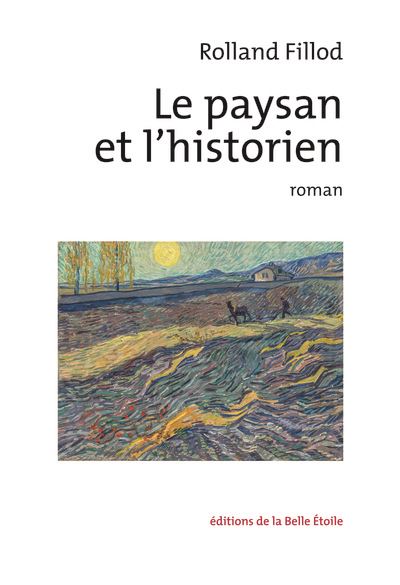 Le paysan et l'historien - Rolland Fillod - broché