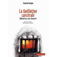 La guillotine carcérale