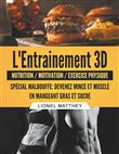 L'entrainement 3d spécial malbouffe