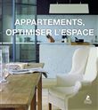 Appartements, optimiser l'Espace