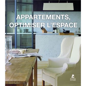 Appartements, optimiser l'Espace