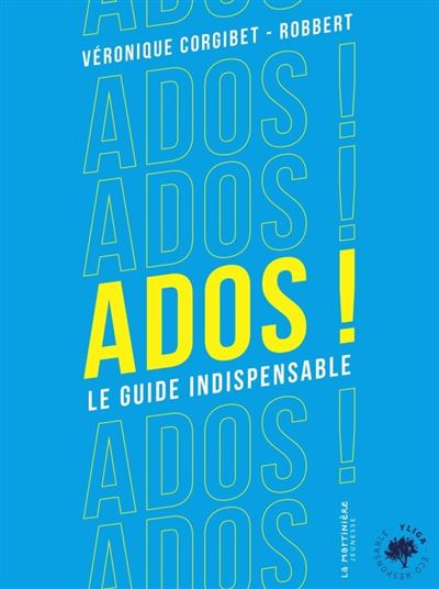 ADOS !. Le guide indispensable - Véronique Corgibet - broché