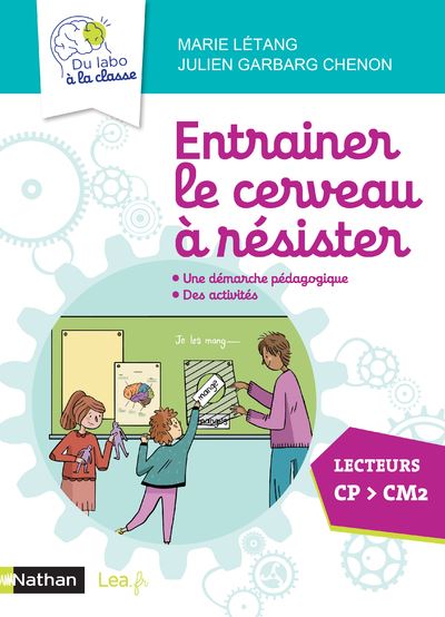 Entrainer le cerveau à résister CP. CE1. CE2. CM1. CM2. Guide pédagogique