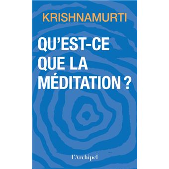 Qu'est-ce que la méditation ?