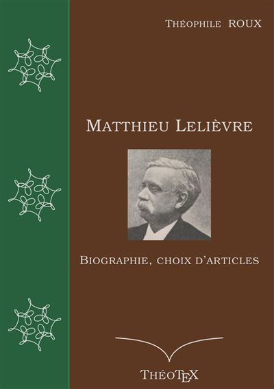 Matthieu Lelièvre - Théophile Roux - broché