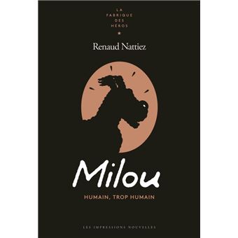 Milou - Humain, trop humain