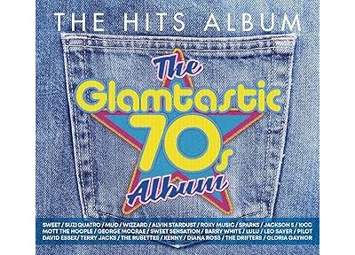 The Hits Album : The Glamtastic 70s Album