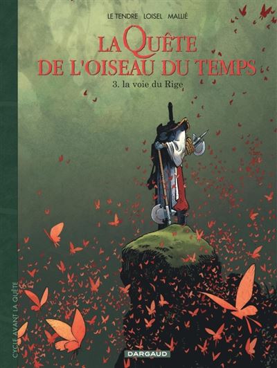 La Quête de l'Oiseau du Temps - Avant la Quête - La Voie du Rige