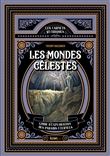 Les mondes célestes