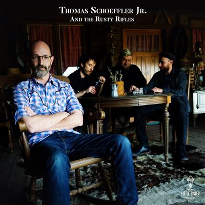 Thomas Schoeffler Jr And The Rusty Rifles