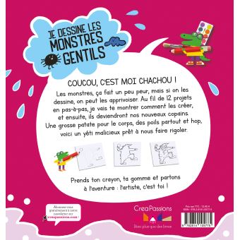 Je dessine les monstres gentils : avec Chachou c'est toi l'artiste !