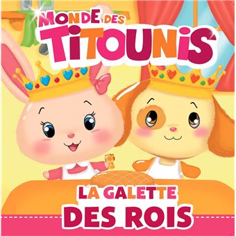 Titounis-La galette des rois