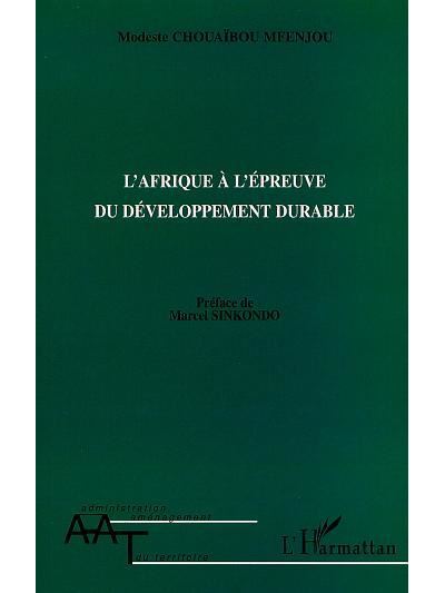 L'Afrique à l'épreuve du développement durable